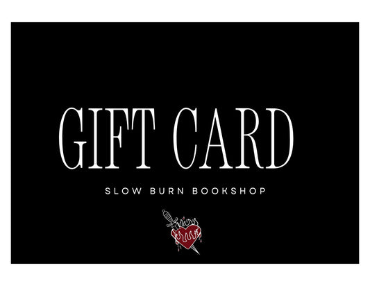 Slow Burn Gift Card