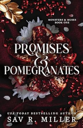 PROMISES AND POMEGRANATES